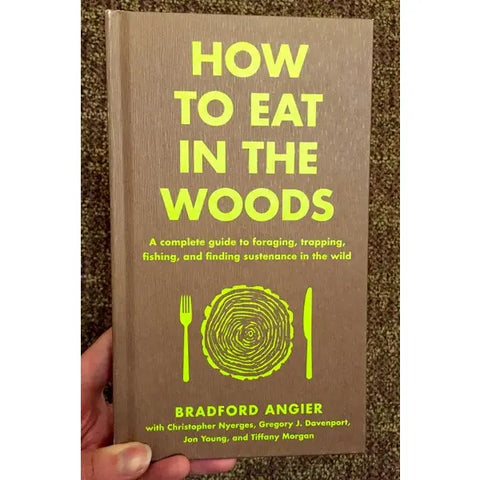 HOW TO EAT IN THE WOODS book