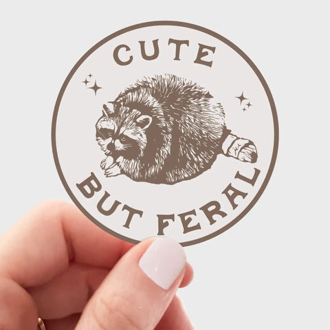 CUTE BUT FERAL sticker
