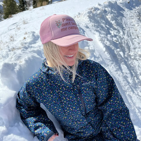 PLEASE DON'T TAKE ME CAMPING trucker hat
